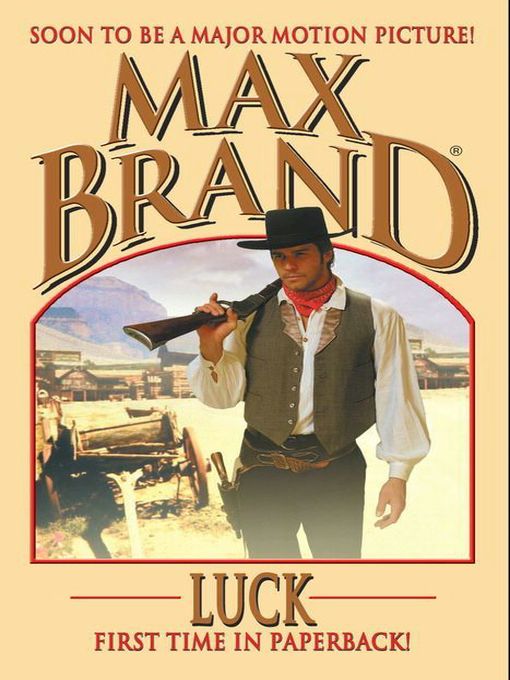 Title details for Luck by Max Brand - Available